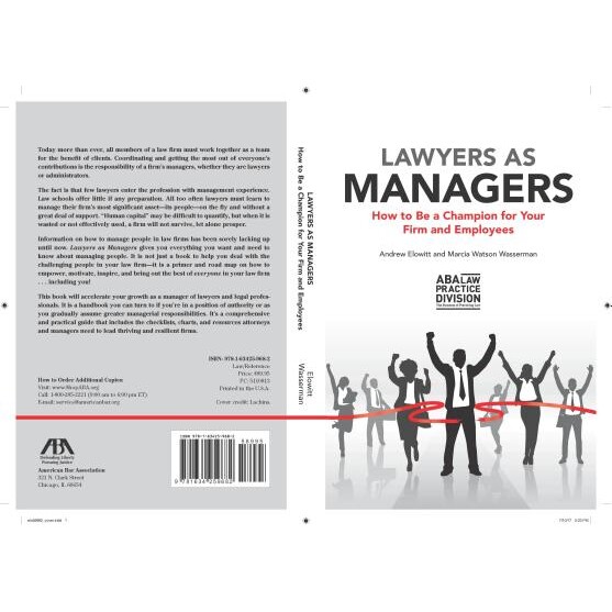 预订 Lawyers as Managers: How to Be a Champion for Your Firm and Employees 律师作为经理：如何成为公司和员工的*: 97816342