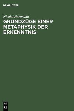 【预订】Grundzüge einer Metaphysik der Erkenntnis 9783111167275