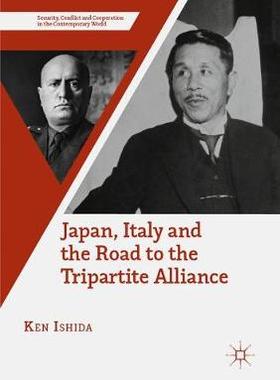 【预订】Japan, Italy and the Road to the Tripartite Alliance