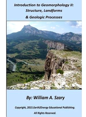 预订 Introduction to Geomorphology II: Structure, Landforms, and Geologic Processes: 9781508870548
