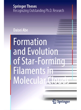 预订 Formation and Evolution of Star-Forming Filaments in Molecular Clouds 分子云恒星形成细丝的形成与演化: 9789819764136