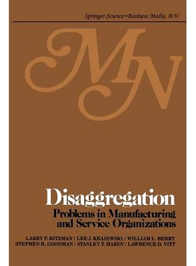预订 Disaggregation: Problems in manufacturing and service organizations: 9789401576383