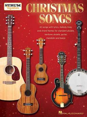 【预订】Christmas Songs - Strum Together