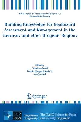 【预订】Building Knowledge for Geohazard Assessment and Management in the Caucasus and other O 9789402420487