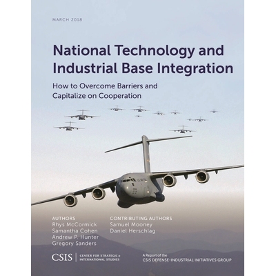 预订 National Technology and Industrial Base Integration: How to Overcome Barriers and Capitalize on Cooperation 国家技