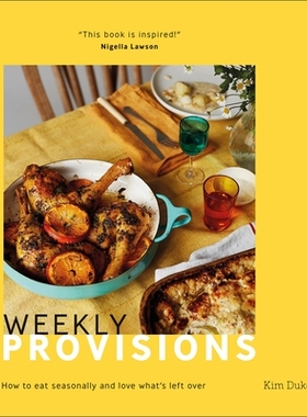 预订 Weekly Provisions: How to Eat Seasonally and Love What’s Left Over 每周规定:季节性和爱吃剩下的: 9780241503157