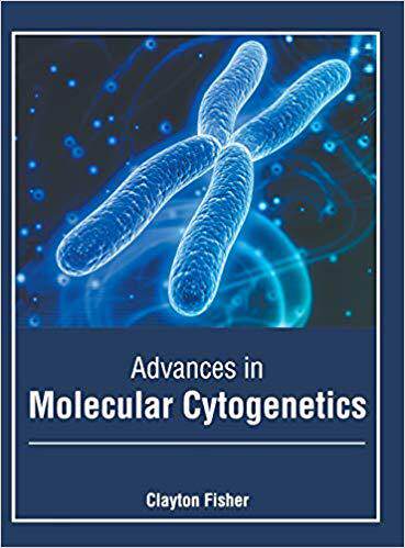 【预售】Advances in Molecular Cytogenetics