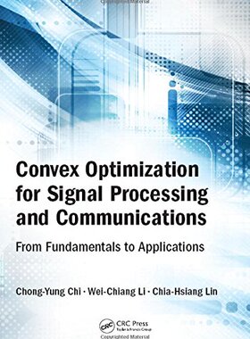 【预订】Convex Optimization for Signal Processing and Communications