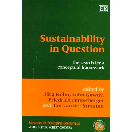 预订 Sustainability in Question: The Search for a Conceptual Framework 可持续性问题:寻找一个概念框架: 9781840640502
