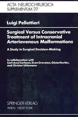 【预订】Surgical Versus Conservative Treatment of Intracranial Arteriovenous Malformations
