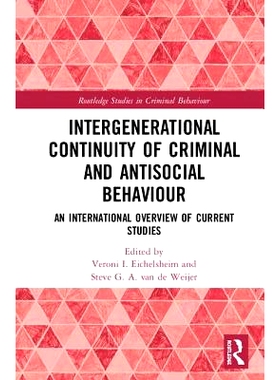 预订 Intergenerational Continuity of Criminal and Antisocial Behaviour: An International Overview of Current Studies 犯