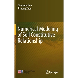 Soil 数值模拟 Numerical 9789811632303 土壤本构关系 Modeling Relationship 预订 Constitutive