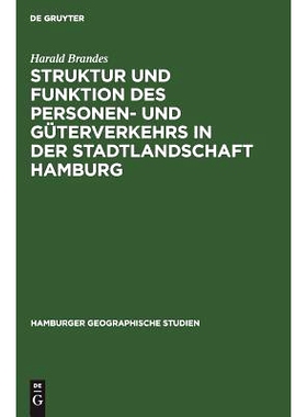 预订 Struktur und Funktion des Personen- und Güterverkehrs in der Stadtlandschaft Hamburg: 9783111043050