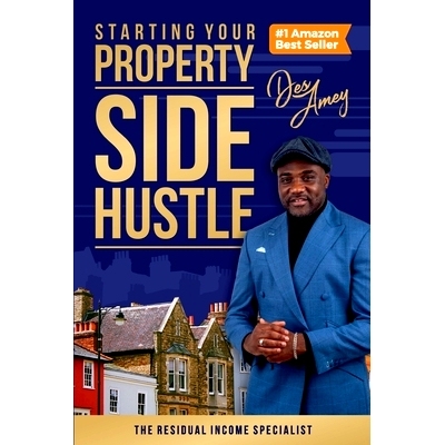 预订 Starting Your Property Side Hustle: The Residual Income Specialist: 9781838457679