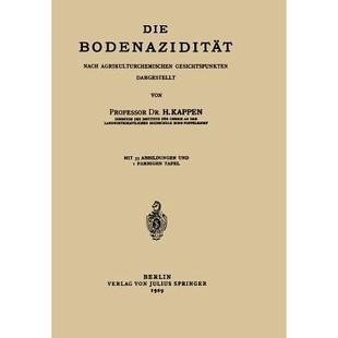 Nach Bodenazidität Agrikulturchemischen Gesichtspunkten 9783642899287 预订 Dargestellt Die