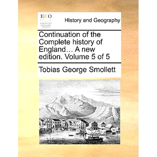 预订 Continuation of the Complete History of England... a New Edition. Volume 5 of 5: 9781170594636