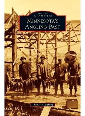 预订 Minnesota’s Angling Past: 9781531668303