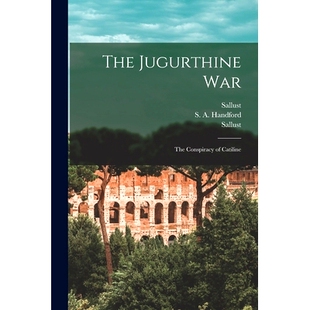 预订 The Jugurthine War; The Conspiracy of Catiline: 9781013374685