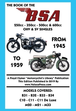 【预订】BOOK OF THE BSA (GROUPS B, C & M) 250cc - 350cc - 500cc & 600cc OHV & SV SINGLES FROM 1945 TO 1959