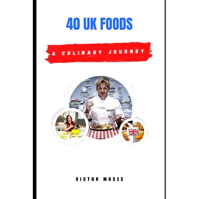 预订 40 UK Foods: A Culinary Journey: 9798869783820