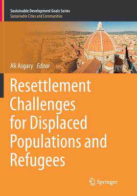 【预订】Resettlement Challenges for Displaced Populations and Refugees