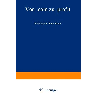 预订 Von .com zu .profit: Strategien für das Electronic Business der 2. Generation: 9783322823717