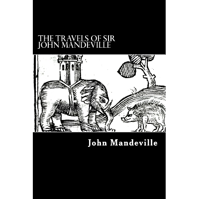 预订 The Travels of Sir John Mandeville: 9781479377442