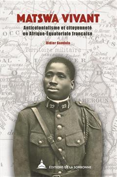 [预订]Matswa vivant : anticolonialisme et citoyenneté en Afrique-Équatoriale française 9791035106041