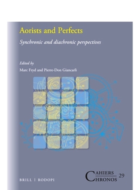预订 Aorists and Perfects: Synchronic and diachronic perspectives 不定过去时与完成时:　共时与历时观点: 9789004326644