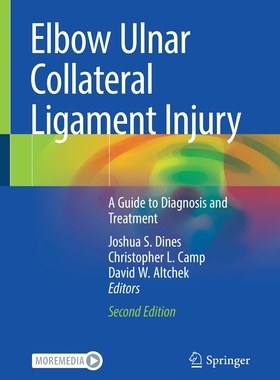 【预订】Elbow Ulnar Collateral Ligament Injury 9783030695699