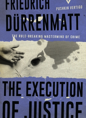 现货 英文原版 迪伦马特：司法 侦探推理小说 The Execution Of Justice by Friedrich Dürrenmatt