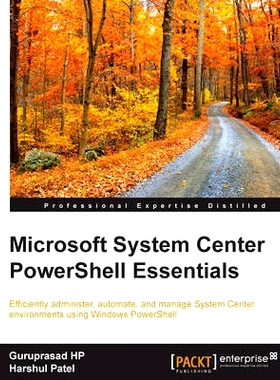 预订 Microsoft System Center PowerShell Essentials 微软系统*PowerShell的要领: 9781784397142