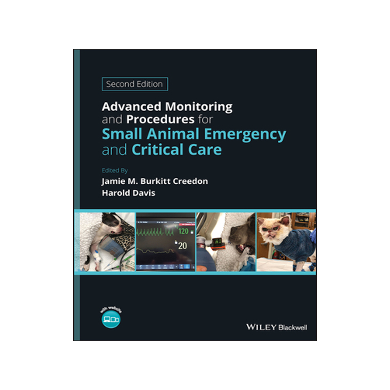 预订 Advanced Monitoring and Procedures for Small Animal Emergency and Critical Care