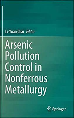 【预售】Arsenic Pollution Control in Nonferrous Metallurgy