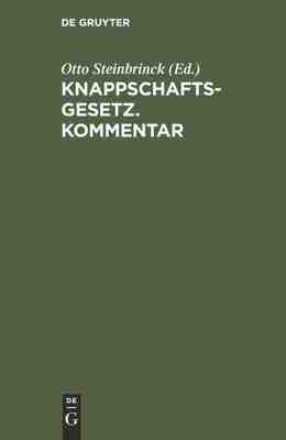 【预订】Knappschaftsgesetz. Kommentar 9783111290133