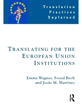 预订 Translating for the European Union Institutions: 9781900650489