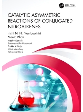预订 Catalytic Asymmetric Reactions of Conjugated Nitroalkenes: 9780367535629