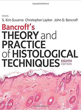 【预订】Bancroft’s Theory and Practice of Histological Techniques 组织学技术理论与实践