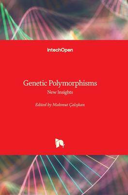 [预订]Genetic Polymorphisms - New Insights 9781839688102