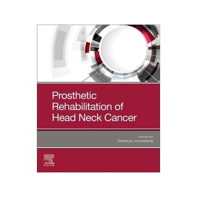 [预订]Prosthetic Rehabilitation of Head and Neck Cancer Patients 9780323823944