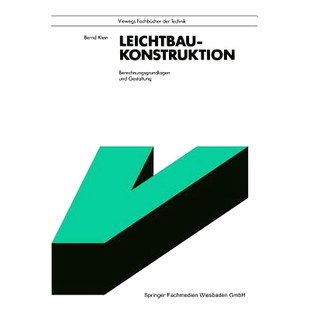 预订 Leichtbau-Konstruktion: Berechnungsgrundlagen und Gestaltung: 9783528041151