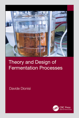【预订】Theory and Design of Fermentation Processes...9781032108285