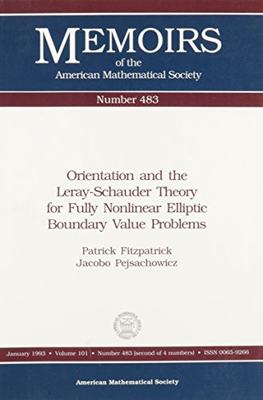 【预售】Orientation and the Leray-Schauder Theory for Fully Nonlinear Elliptic Boundary Value Problems