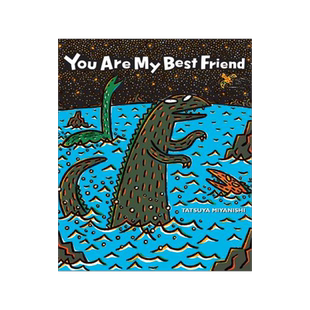 英文原版 宫西达也恐龙系列：你真好 精装绘本 You Are My Best Friend (Tyrannosaurus Series) Tatsuya Miyanishi
