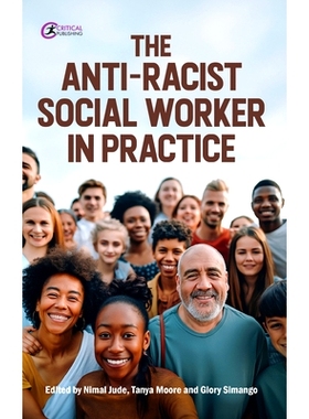 预订 The Anti-Racist Social Worker in Practice 反种族主义社会工作者实践: 9781916925595