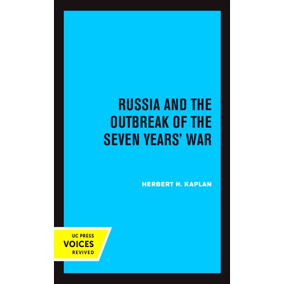 预订 Russia and the Outbreak of the Seven Years’ War: 9780520366497