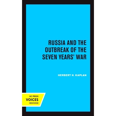 预订 Russia and the Outbreak of the Seven Years’ War: 9780520366497