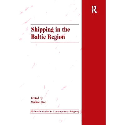 预订 Shipping in the Baltic Region: 9781138269125