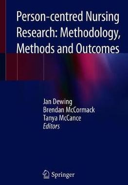 【预订】Person-centred Nursing Research: Methodology, Methods and Outcomes 9783030278670