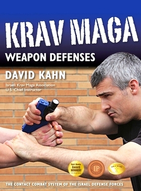 预订 Krav Maga Weapon Defenses: The Contact Combat System of the Israel Defense Forces 克拉夫玛伽武器防御：以色列国防军